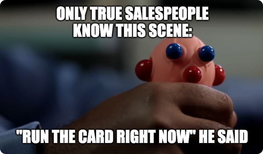6755d8a1a87b494f2b817426_6755af814267b422b5cb71ee_sales-run-the-card-stress-ball-meme.png