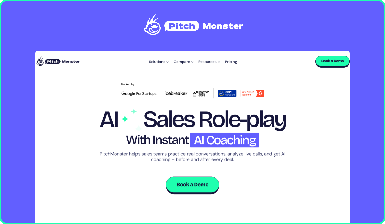 The current PitchMonster homepage framed in the article's purple-and-mint style, with the white PitchMonster logo centered above a screenshot of the site's navigation (Solutions, Compare, Resources, Pricing, Book a Demo), backed-by logos (Google for Startups, icebreaker, Startup Wise Guys, GDPR Compliant, 4.9 on G2), and the headline 'AI Sales Role-play With Instant AI Coaching' with its subheading and Book a Demo button.